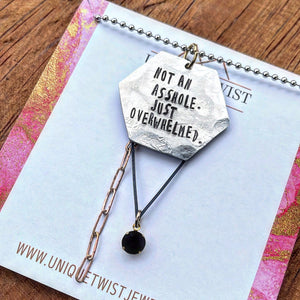 “Not an Asshole” Hand Stamped Necklace