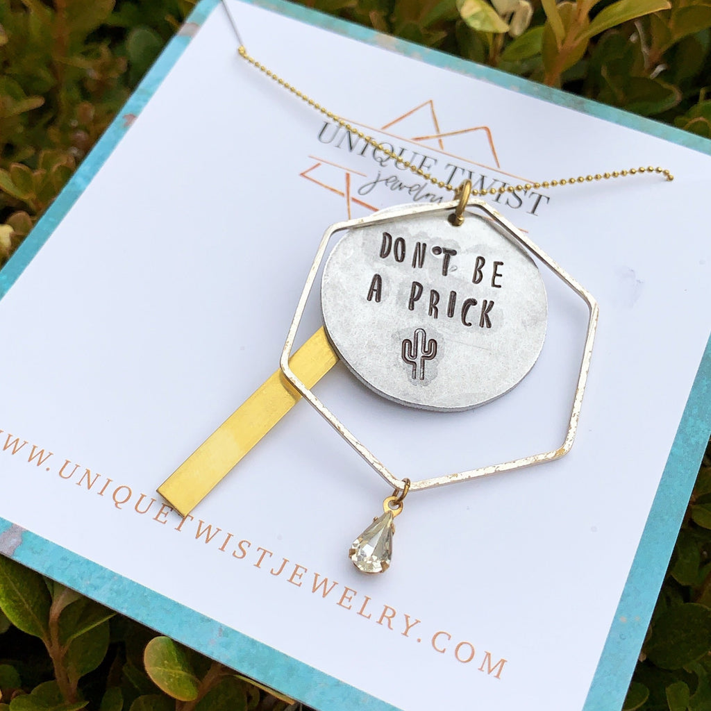 Don't be a prick" Hand-Stamped Necklace. Handmade jewelry by Unique Twist Jewelry.