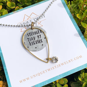 "Stronger than my excuses" Hand-Stamped Necklace. Handmade jewelry by Unique Twist Jewelry.