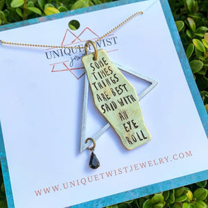 "Some times things are best said with an eye roll" Hand-Stamped Necklace. Handmade jewelry by Unique Twist Jewelry.