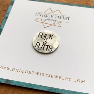 “Fuck 3 Putts" Hand-Stamped Golf Ball Marker
