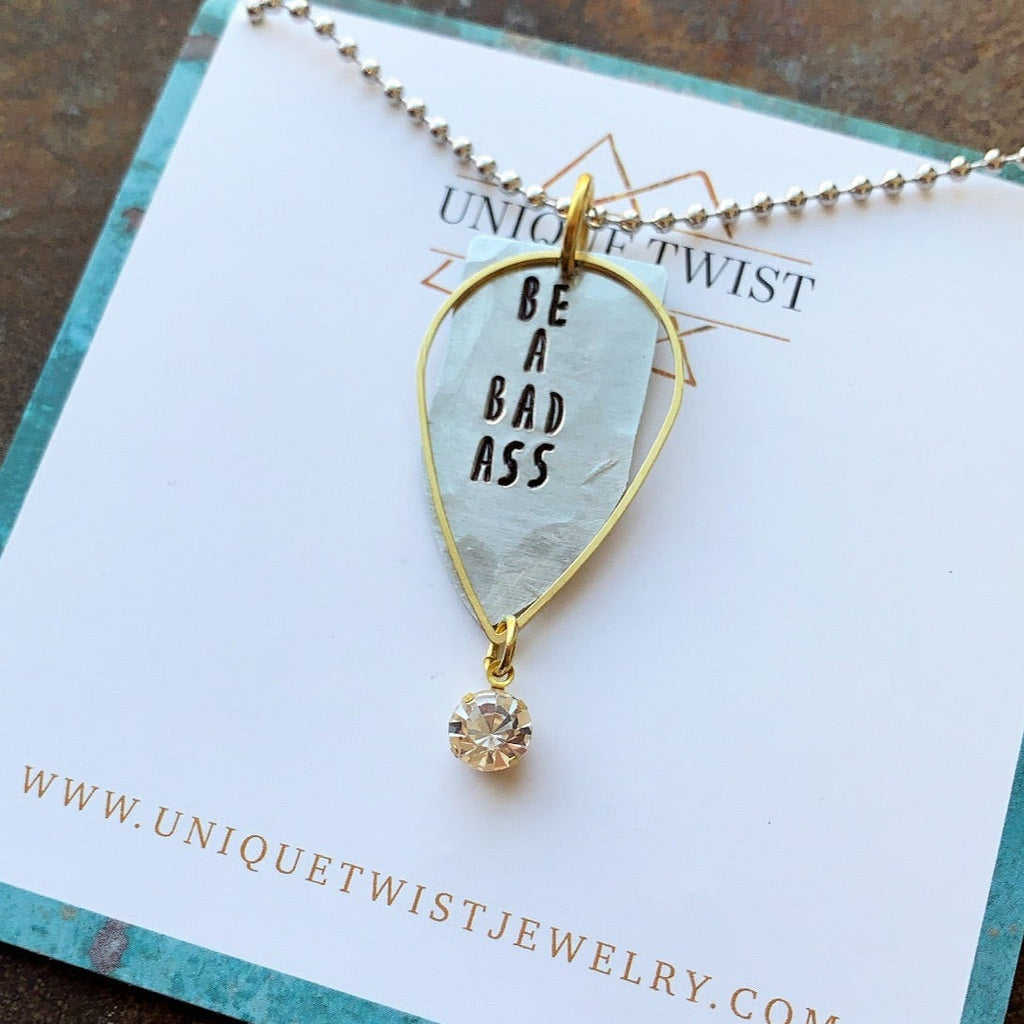 "Be A Badass" Hand-Stamped Pendant Necklace