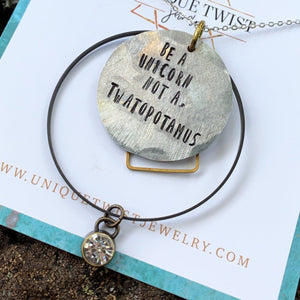 "Be a Unicorn, Not..." Hand-Stamped Necklace. Handmade fashion accessories by Unique Twist Jewelry.