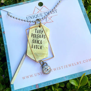 "Tiny Persons Snack Bitch" Hand-Stamped Necklace. Handmade jewelry by Unique Twist Jewelry.